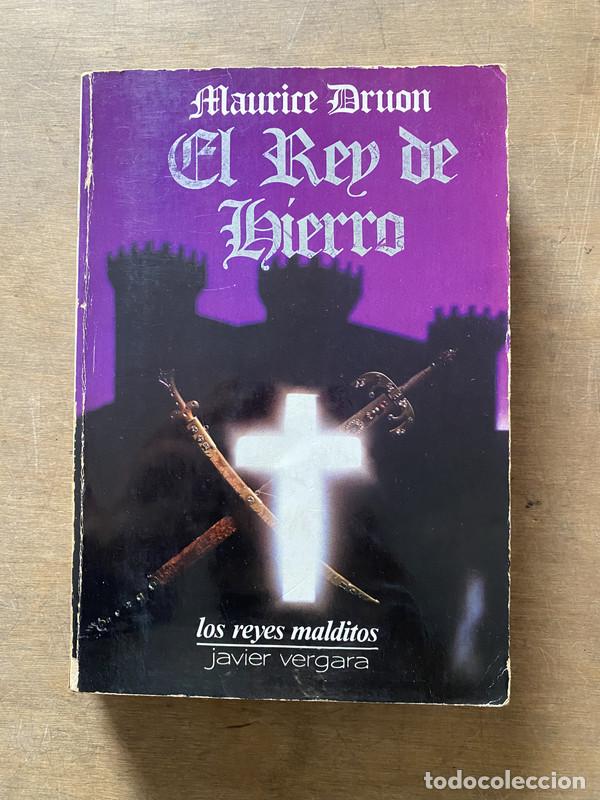 Libros: El Rey de Hierro - Druon Maurice - Foto 1