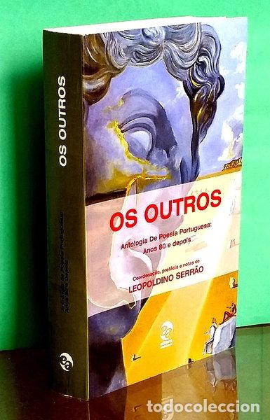 Libros: Os outros: Antologia de poesia portuguesa: Anos 80 e depois- 9789895531301