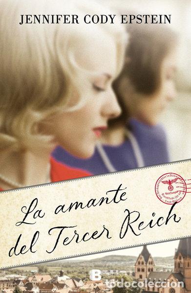 Libros: La amante del Tercer Reich- 9788466668071