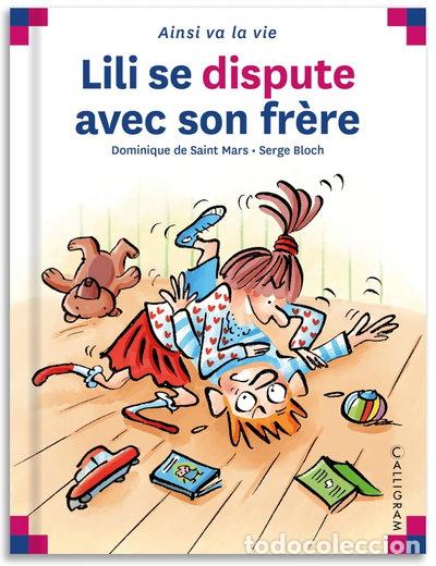Libros: Lili se dispute avec son fr&egrave;re- 9782884450355