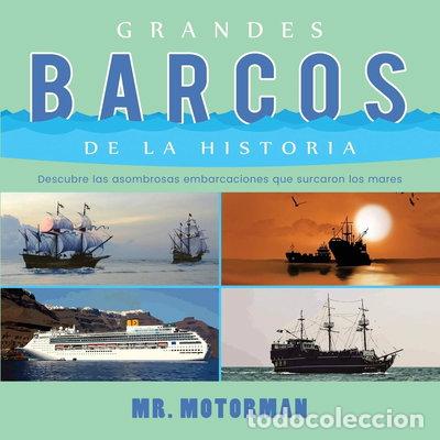 Libros: Grandes barcos de la historia- 9781640810273