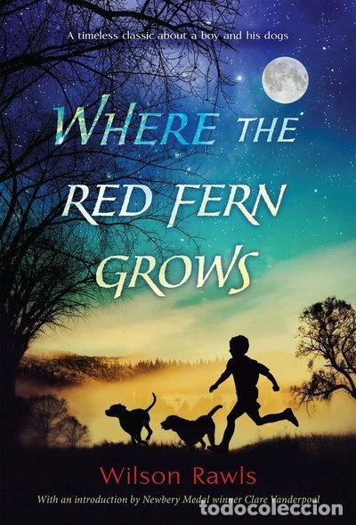 Livres: Where the Red Fern Grows- 9780440412670