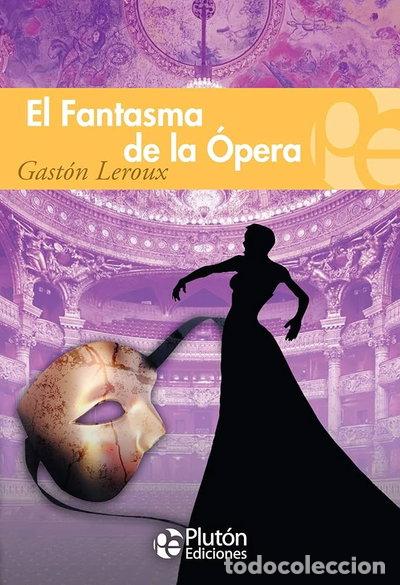 Libros: El Fantasma de la &Oacute;pera- 9788417477578