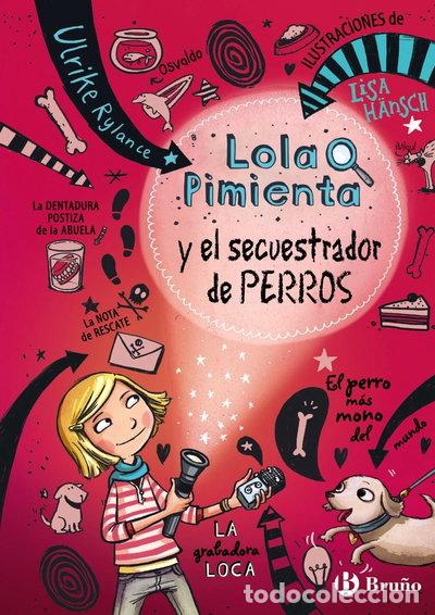Livres: Lola Pimienta y el secuestrador de perros- 9788469605448