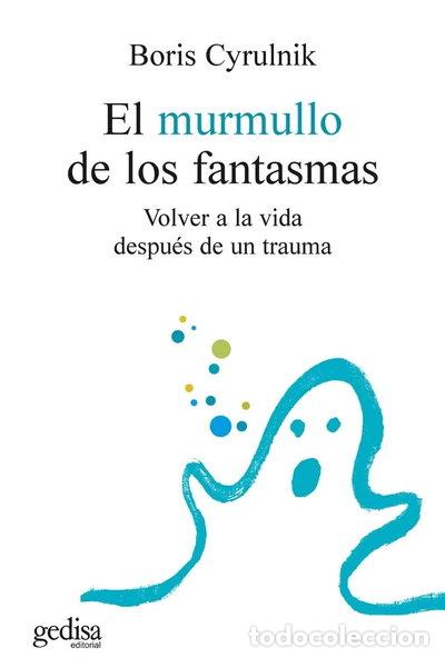 Libri di seconda mano: El murmullo de los fantasmas- 9788474329872
