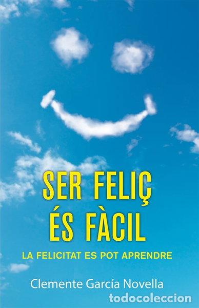 Libri di seconda mano: Ser feli&ccedil; &eacute;s f&agrave;cil- 9788490261989
