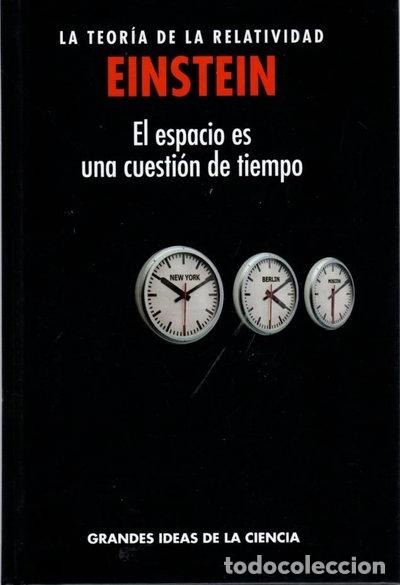 Libros: La teor&iacute;a de la relatividad. Einstein. El espacio es una cuesti&oacute;n de tiempo- 9788447392759