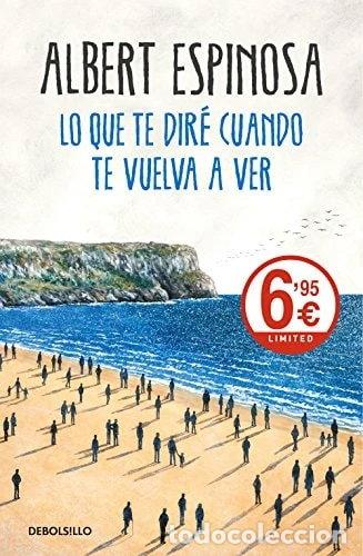 Libros: Lo que te dir&eacute; cuando te vuelva a ver- 9788466345620