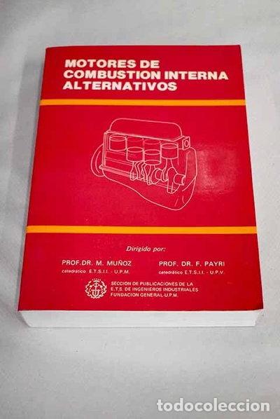 Libros: Motores de combusti&oacute;n interna alternativos- 9788486451011