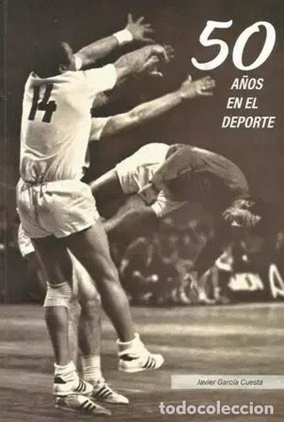 Libros: 50 A&ntilde;os en el Deporte- 9788412419863