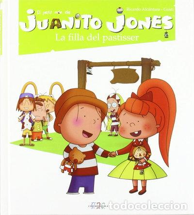 Libros: La filla del pastisser: Juanito Jones- 9788495731418