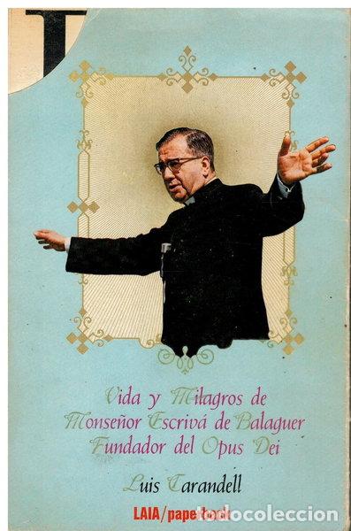 Libri di seconda mano: Vida y milagros de Monse&ntilde;or Escriv&aacute; de Balaguer, fundador del Opus Dei- 9788472228634