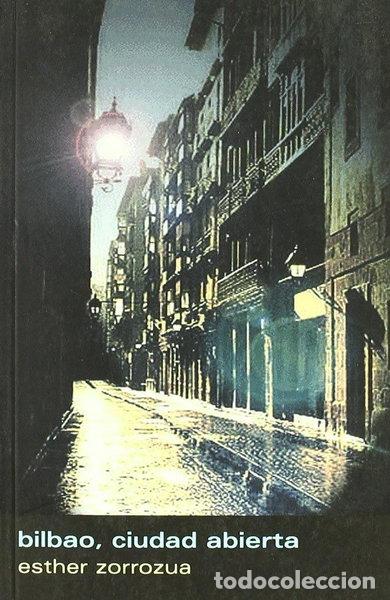 Libri di seconda mano: Bilbao, ciudad abierta- 9788487524271