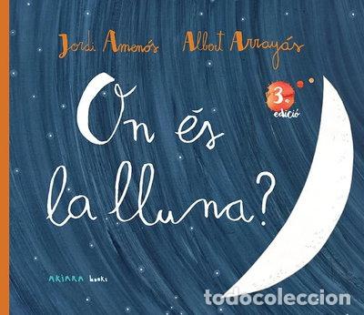Libros: On &eacute;s la lluna?- 9788417440374