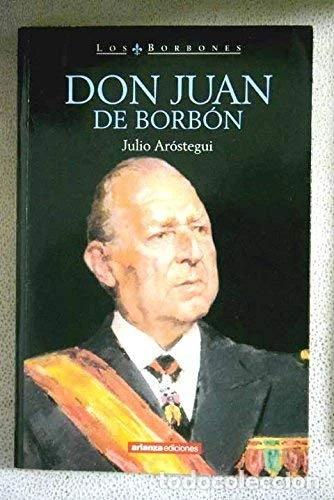 Libros: Don Juan de Borb&oacute;n- 9788495503336