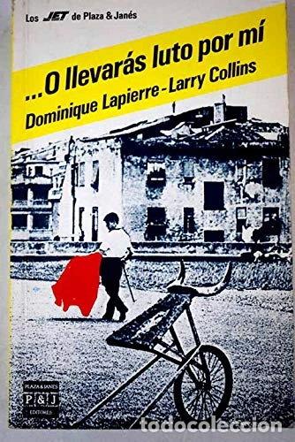 Libri di seconda mano: O llevar&aacute;s luto por m&iacute;- 9788401490743