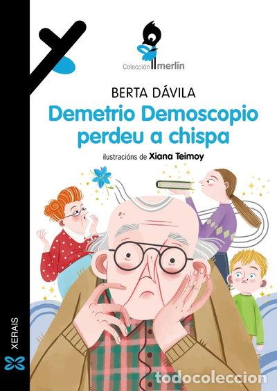 Libros: Demetrio Demoscopio perdeu a chispa- 9788411100618