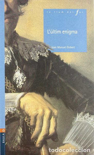 Libros: L'&uacute;ltim enigma- 9788447912544