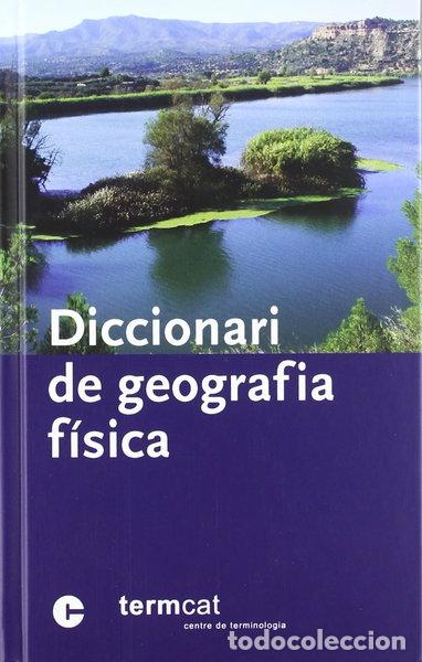 Libros: Diccionari de Geografia f&iacute;sica- 9788439359746
