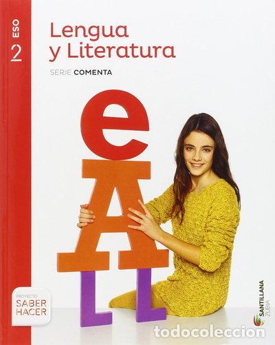 Libros: Lengua castellana y literatura 2 ESO serie Comenta- 9788491081500