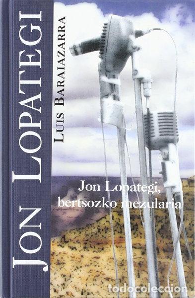 Libros: Jon Lopategi, bertsozko mezularia- 9788493022761