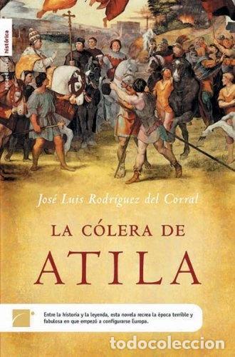 Libros: La c&oacute;lera de Atila- 9788496284579