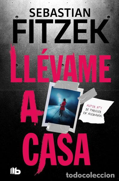 Libros: Ll&eacute;vame a casa- 9788413147420