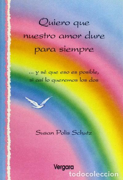 Libros: Quiero que nuestro amor dure para siempre- 9789501518344
