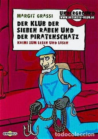 Livres: Der Klub der sieben Raben und der Piratenschatz- 9783570210352