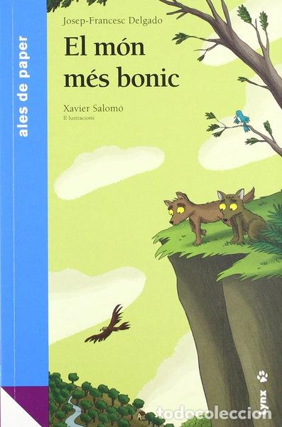 Livres: El m&oacute;n m&eacute;s bonic- 9788496553378