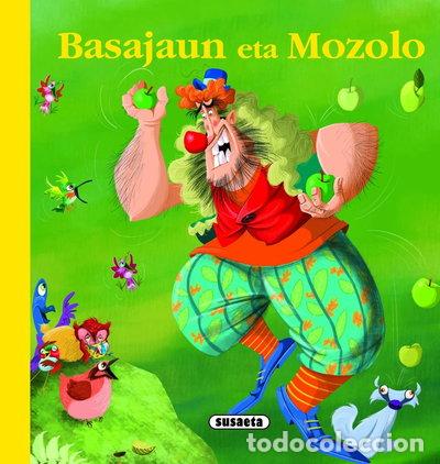 B&uuml;cher: Basajaun eta Mozolo- 9788467708288