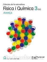 Libros: F&iacute;sica i Qu&iacute;mica 3 ESO Avan&ccedil;a- 9788479187774