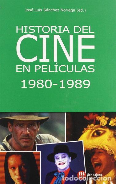 B&uuml;cher: Historia del cine en pel&iacute;culas 1980-1989- 9788427130197