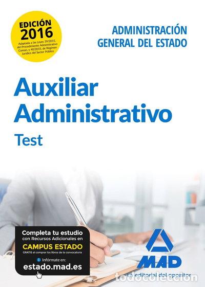 Libros: Auxiliar Administrativo de la Administraci&oacute;n General del Estado. Test- 9788490934654