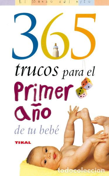 Libros: 365 Trucos para el primer a&ntilde;o de tu beb&eacute;- 9788430545032