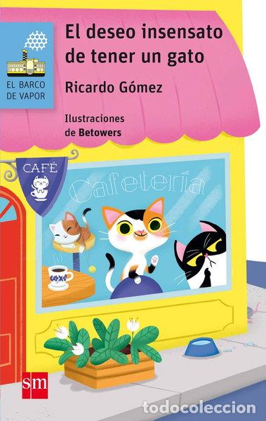 Libros: El deseo insensato de tener un gato- 9788467594393