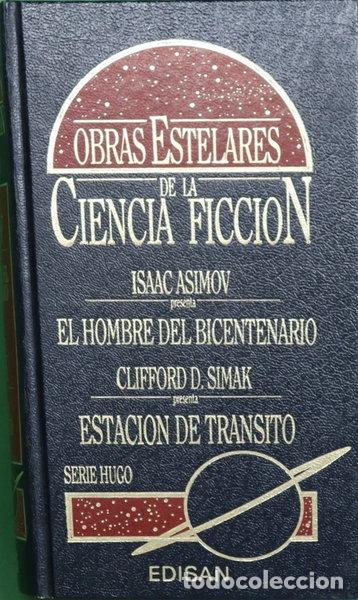 Livros em segunda m&atilde;o: El hombre del bicentenario ; Estaci&oacute;n de tr&aacute;nsito- 9788486472702