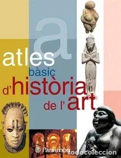 Libros: Atles b&agrave;sic d'Historia de l'art- 9788434226876
