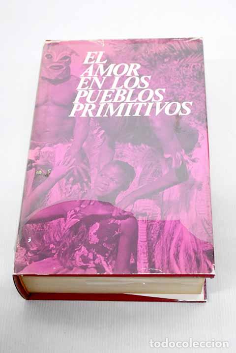 Libros: El amor en los pueblos primitivos.- Repoll&eacute;s, Jos&eacute;
