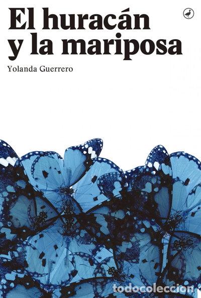 Livres: El hurac&aacute;n y la mariposa- 9788416673285