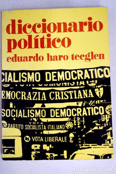 Libri di seconda mano: Diccionario pol&iacute;tico.- Haro Tecglen, Eduardo