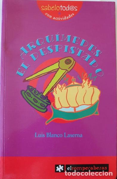 Libros: Arqu&iacute;medes el despistado- 9788493432591