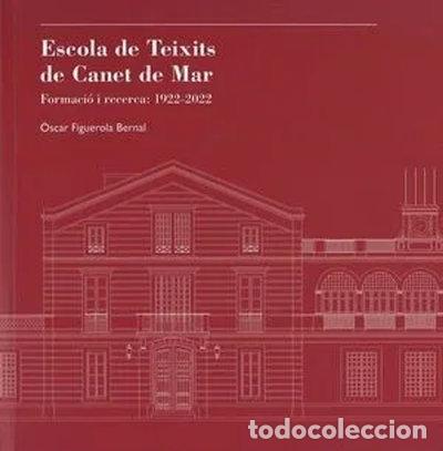 Libros: Escola de teixits de Canet de Mar- 9788419091970