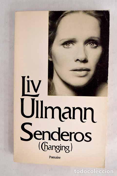 Libros: Senderos: Ullmann, Liv.- Ullmann, Liv