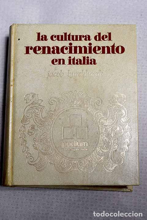 Libros: La cultura del renacimiento en Italia.- Burckhardt, Jacob