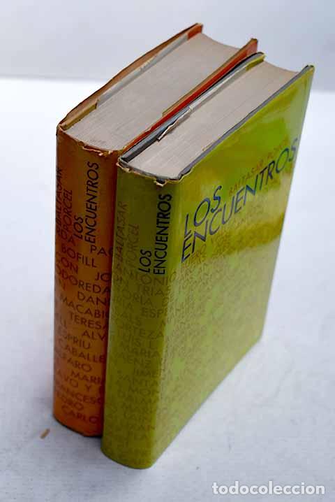 Libros: Los encuentros: Porcel, Baltasar.- Porcel, Baltasar