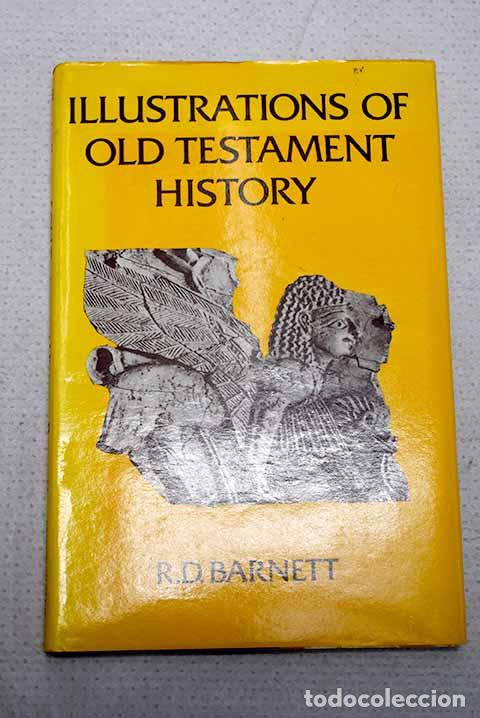 Libros: Illustrations of Old Testament history.- Barnett, Richard David