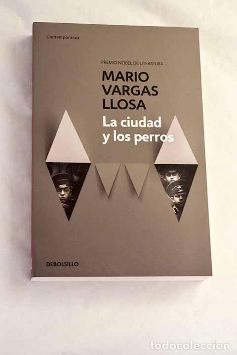 Libros: La ciudad y los perros.- Vargas Llosa, Mario