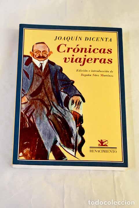 B&uuml;cher: Cr&oacute;nicas viajeras: Dicenta, Joaqu&iacute;n.- Dicenta, Joaqu&iacute;n