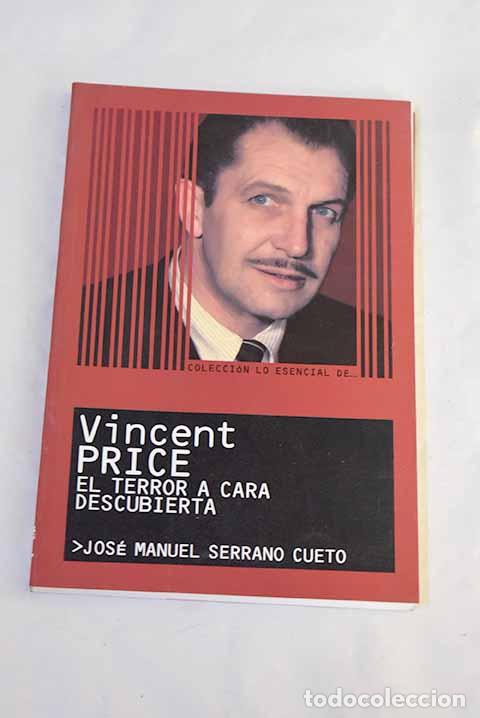 B&uuml;cher: Vincent Price: Serrano Cueto, Jos&eacute; Manuel.- Serrano Cueto, Jos&eacute; Manuel